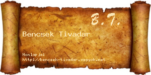 Bencsek Tivadar névjegykártya